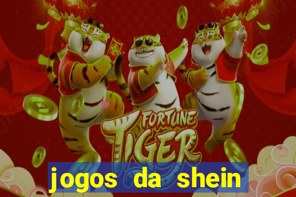 jogos da shein para ganhar pontos